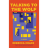 Talking to the Wolf