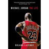 Michael Jordan: The Life