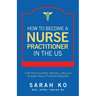 How to Become a Nurse Practitioner in the US: The Psychiatric Mental Health Nurse Practitioner (PMHNP)
