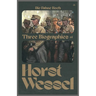 Die Fahne Hoch: Three Biographies of Horst Wessel