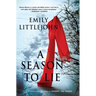 A Season to Lie: A Detective Gemma Monroe Mystery