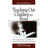 Teaching Our Children to Read: The Components of an Effective, Comprehensive Reading Program
