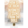 Business Lessons From The Bible