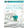 The Marriage Auction: Book Two