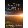 The Maker and the Material: God and the Material Cause