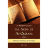 A Perspective on the Signs of Al-Quran: Through the prism of the heart