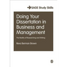 Doing Your Dissertation in Business and Management: The Reality of Researching and Writing