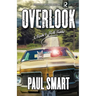 Overlook: A Rock and Roll Fable