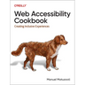 Web Accessibility Cookbook: Creating Inclusive Experiences