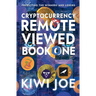 Cryptocurrency Remote Viewed Book One