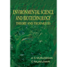 Environmental Science and Biotechnology Theory and Techniques