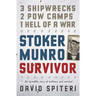 Stoker Munro: Survivor