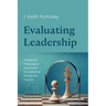 Evaluating Leadership: A Model for Missiological Assessment of Leadership Theory and Practice
