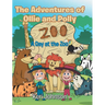 The Adventures of Ollie and Polly: A Day at the Zoo