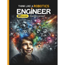 Think Like Robotics Engineer: Book A bout Robotics Engineering for Kids
