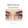 Modern Days and Eye Focus Yearnings: All of Us Participants