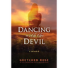 Dancing with the Devil
