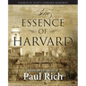 The Essence of Harvard: Charles W. Eliot's Harvard Memories
