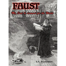 Faust: My Soul be Damned for the World Volume 1