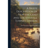 A Briefe Description of New England and the Severall Townes Therein