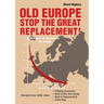 Old Europe Stop The Great Replacement