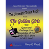 The Golden Girls - The Ultimate Trivia Book