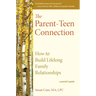 The Parent-Teen Connection