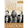 God's Generals: Movements of the Spirit