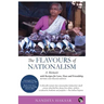 The Flavours of Nationalism: A Memoir with Recipes for Love, Hate and Friendship