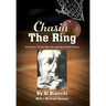 Chasin' The Ring: One Man's 70-Year Run Through Basketball History