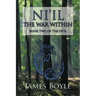 Ni'il: The War Within: Book Two of the Ni'il