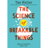 The Science of Breakable Things
