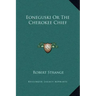 Eoneguski or the Cherokee Chief