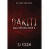 Dakiti: Ziva Payvan Book 1