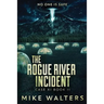 The Rogue River Incident, Case XI, Book II: No One Is Safe