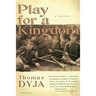 Play for a Kingdom