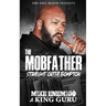 The Mobfather: Straight Outta Bompton (Book One)