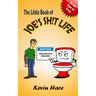 The Little Book of Joe's Sh!t Life