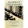 Suspect Freedoms: The Racial and Sexual Politics of Cubanidad in New York, 1823-1957