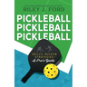 Pickleball, Pickleball, Pickleball: Skills, Rules, & Strategies (A Pro's Guide)