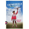 Cathedrals In The Sky