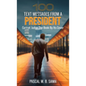 100 Text Messages from a President