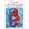Evocative Autoethnography: Writing Lives and Telling Stories