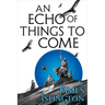 An Echo of Things to Come