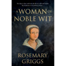 A Woman of Noble Wit