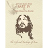 Study Aids for Part IV of The Urantia Book: The Life and Teachings of Jesus