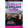 The Auto Girl's Ultimate Car Care Guide: 10 Ways to Save Tons of Money on Auto Repair
