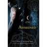 Awakened