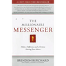 The Millionaire Messenger: Make a Difference and a Fortune Sharing Your Advice