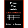 From the Inside: A Prison Memoir